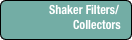 Shaker Filters/Collectors